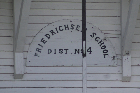 "Friedrichsen School, District No. 4" sign, 2024